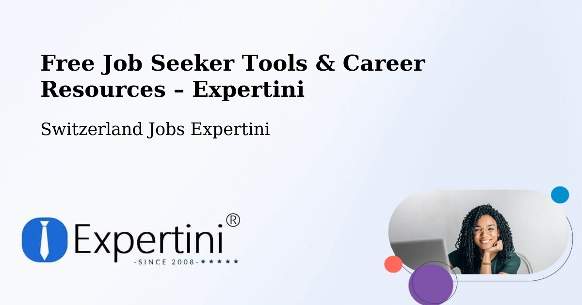 Free Job Seeker Tools & Career Resources – Büron - Büron, Switzerland Jobs Expertini